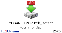 MEGANE TROPHY : h_accent-common.lsp