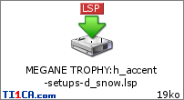 MEGANE TROPHY : h_accent-setups-d_snow.lsp