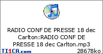 RADIO CONF DE PRESSE 18 dec Carlton