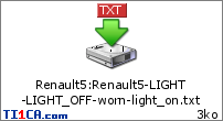 Renault5 : Renault5-LIGHT-LIGHT_OFF-worn-light_on.txt