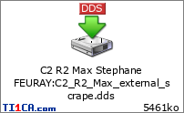 C2 R2 Max Stephane FEURAY : C2_R2_Max_external_scrape.dds