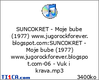 SUNCOKRET - Moje bube (1977) www.jugorockforever.blogspot.com : SUNCOKRET - Moje bube (1977) www.jugorockforever.blogspot.com-06 - Vuk i krava.mp3