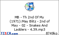 MB - Th 2nd Of My (1971) : May Blitz - 2nd of May - 02 - Snakes And Ladders - 4.39.mp3