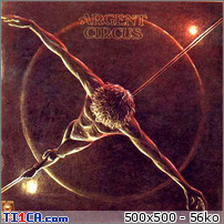 ARGENT - Circus by TheZepphil : ARGENTcircus5ad0.jpg
